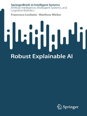 cover image of Robust Explainable AI